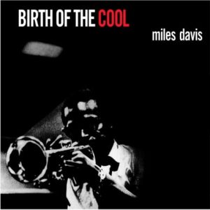 birth of the cool vinilo