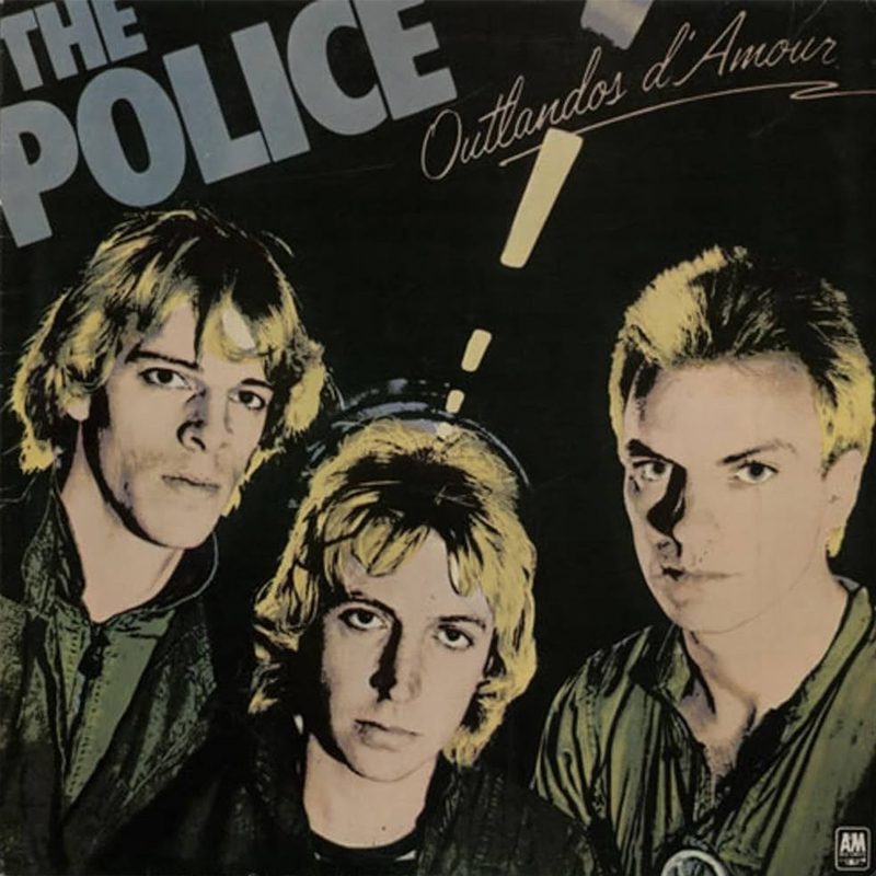 The Police - Outlandos D' Amour