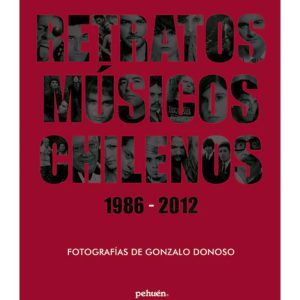 libro retratos de musicos chilenos