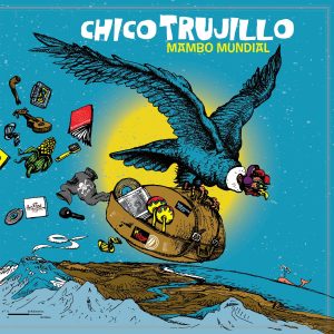 vinilo chico trujillo mambo mundial