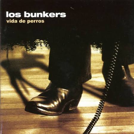 vinilo los bunkers vida de perros